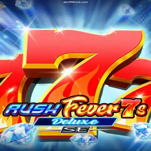 RushFever7sDeluxeSE: An Exciting New Addition to ABC999 Cassino
